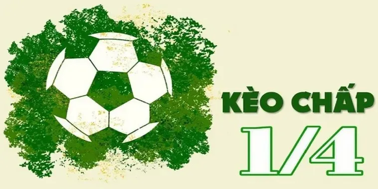 Kèo Chấp 0.25 Trong Bóng Đá Chiến Thuật Đỉnh Cao Cho Người Thắng Lớn