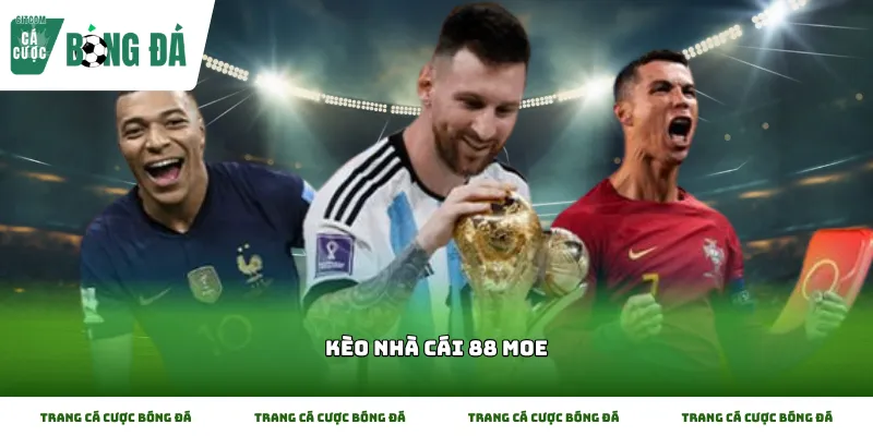 Tìm hiểu đôi nét về kèo nhà cái 88 moe và cách chơi